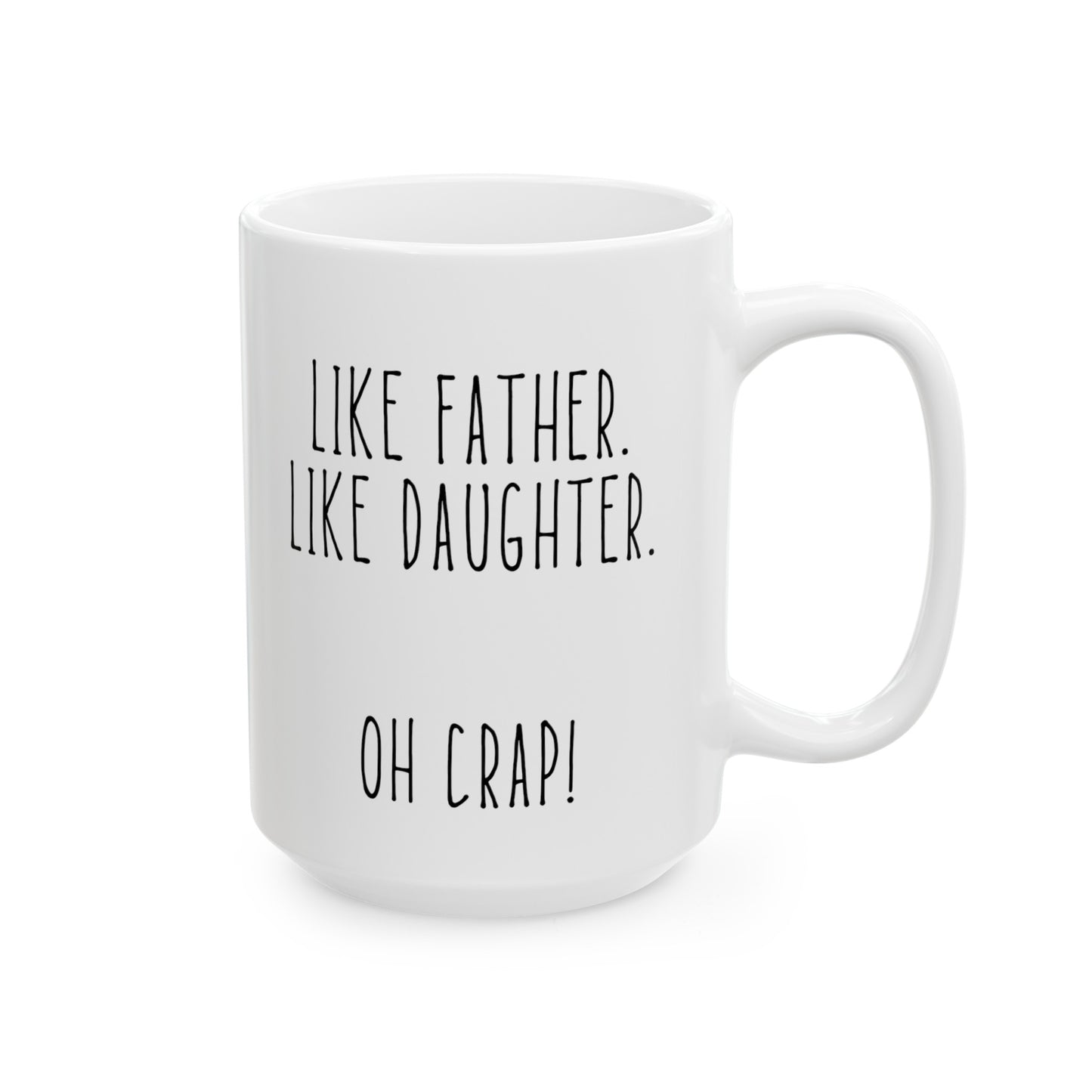 For Dad | Ceramic Mug, (11oz, 15oz)