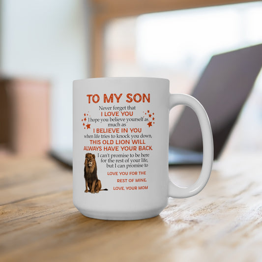 To My Son | Ceramic Mug, (11oz, 15oz)