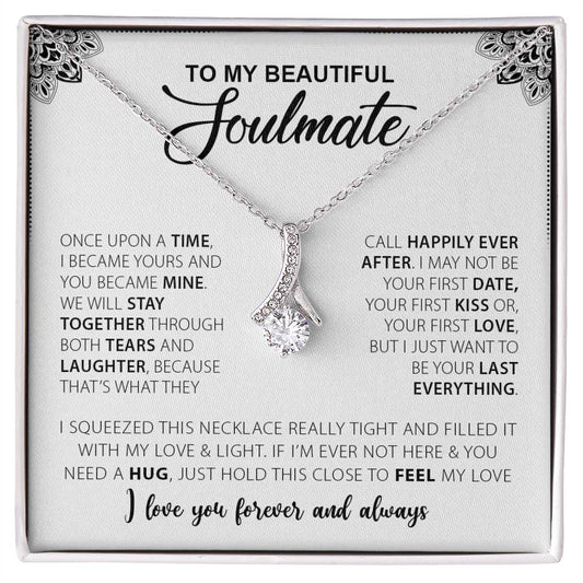 To My Beautiful Soulmate | I Love You, Forever & Always - Alluring Beauty Necklace