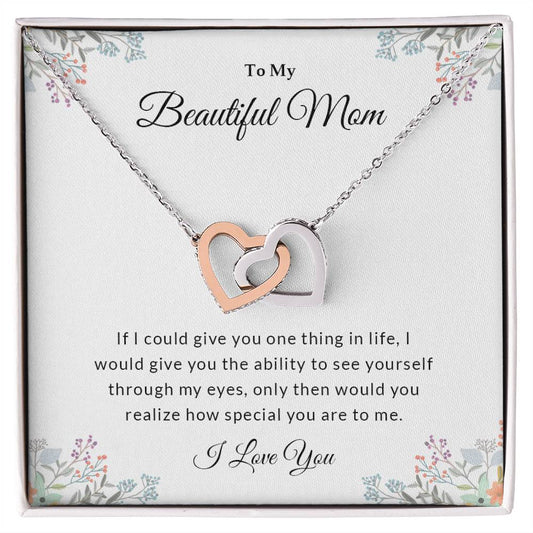 To My Beautiful Mom | I Love You - Interlocking Hearts Necklace